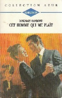 Cet Homme Qui Me Plaît (1994) De Rosemary Hammond - Romantiek