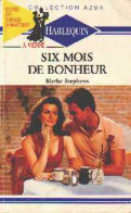 Six Mois De Bonheur (1990) De Blythe Stephens - Romantiek
