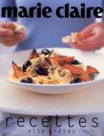 Recettes Vite Prêtes Marie-Claire (2000) De Collectif - Gastronomie