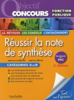 Réussir La Note De Synthèse : Catégories A Et B (2010) De Jean-Luc Maron - 18+ Jaar