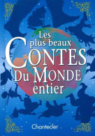 Les Plus Beaux Contes Du Monde Entier (1999) De Anneke Cornelissens - Otros & Sin Clasificación