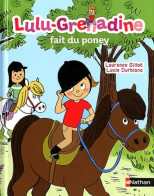 Lulu-grenadine Fait Du Poney (2012) De Laurence Gillot - Otros & Sin Clasificación