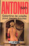 Galantine De Volaille Pour Dames Frivoles (1987) De San-Antonio - Andere & Zonder Classificatie