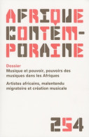 REVUE Afrique CONTEMPORAINE 2015/2 N. 254 (2016) De Xxx - Histoire