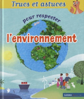 Trucs Et Astuces Pour Respecter L'environnement (2011) De Anne-Sophie Du Bouëtiez - Andere & Zonder Classificatie