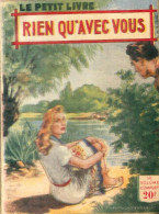 Rien Qu'avec Vous (1955) De Aileen Moore - Romantiek