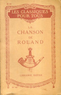 La Chanson De Roland (1921) De Inconnu - Autres & Non Classés