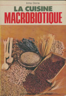 La Cuisine Macrobiotique (1981) De Irma Doria - Gastronomie