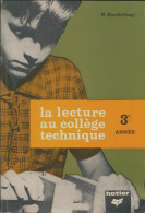 La Lecture Au Collège Technique 3e (1969) De B. Barthelemy - 12-18 Jahre