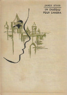 Un Chateau Pour Sandra (1965) De James Stagg - Sonstige & Ohne Zuordnung