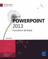 PowerPoint 2013 - Fonctions De Base (2013) De Myriam Gris - Informática