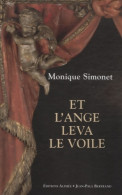 Et L'ange Leva Le Voile (2009) De Monique Simonet - Esoterismo