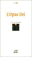 L'Opus Dei (1993) De Luc Nefontaine - Godsdienst