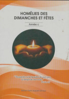 Homélies Des Dimanches Et Fêtes Année C (2022) De Léon Kavegue - Godsdienst