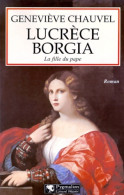 Lucrèce Borgia (2000) De Geneviève Chauvel - Históricos