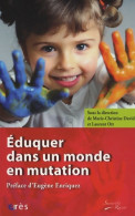 Éduquer Dans Un Monde En Mutation (2009) De OTT Laurent David MARIE-CHRISTINE - Wissenschaft
