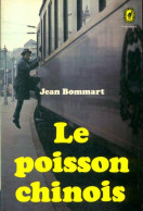 Le Poisson Chinois (1967) De Jean Bommart - Otros & Sin Clasificación