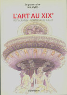 L'art Au XIXe Siècle Restauration (1988) De Yvan Christ - Politique
