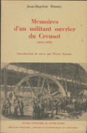 Mémoires D'un Militant Ouvrier Du Creusot : 1841-1905 (1976) De Jean-Baptiste Dumay - Geschichte