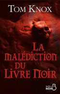 La Malédiction Du Livre Noir (2010) De Tom Knox - Otros & Sin Clasificación