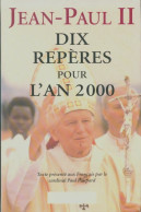 Dix Repères Pour L'an 2000 (1994) De Jean-Paul II - Religion