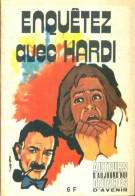 Enquêtez Avec Hardi (1974) De Guy Hachette - Otros & Sin Clasificación