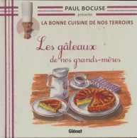 Les Gâteaux De Nos Grands-mères (2011) De Paul Bocuse - Gastronomía