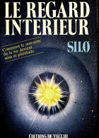 Le Regard Intérieur (1980) De Silo - Otros & Sin Clasificación