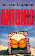 Zéro Pour La Question (1982) De San-Antonio - Otros & Sin Clasificación