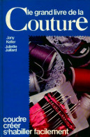 Le Grand Livre De La Couture (1984) De Juliette Keller - Reizen