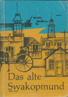 Das Alte Swakopmund (1987) De Hulda Rautenberg - History