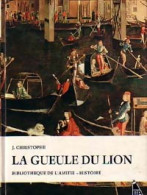 La Gueule Du Lion (1971) De J. Christophe - Sonstige & Ohne Zuordnung