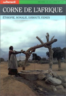 Autrement Hors Série N° 21 : Corne De L'Afrique. Ethiopie, Somalie, Djibouti, Yémen (1992) De Olivier W - Aardrijkskunde