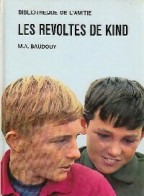 Les Révoltés De Kind (1969) De Michel-Aimé Baudouy - Andere & Zonder Classificatie