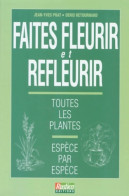 Faites Fleurir Et Refleurir Toutes Les Plantes (1996) De Jean-Yves Prat - Garten