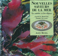 Nouvelles Saveurs De La Mer : La Cuisine Et Les Algues (1993) De Clotilde Boisvert - Gastronomia
