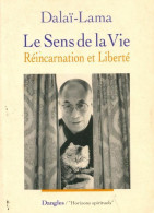 Le Sens De La Vie (1996) De Dalaï-Lama - Sonstige & Ohne Zuordnung