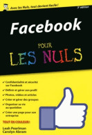 Facebook Pour Les Nuls Version Poche Nouvelle édition (2015) De Carolyn Abram - Informatique
