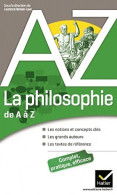 La Philosophie De A à Z (2012) De Collectif - Psychologie & Philosophie