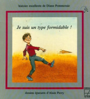 Je Suis Un Type Formidable ! (1983) De Diane Pommeraie - Sonstige & Ohne Zuordnung