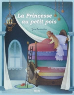 La Princesse Au Petit Pois (nouvelle Edition) (2014) De Bordicchia Gaia - Sonstige & Ohne Zuordnung