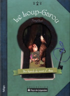 Le Loup-garou : Une Légende Des Monts D'Arrée (2015) De Fanny Cheval - Otros & Sin Clasificación