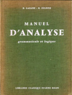 Manuel D'analyse. Grammaticale Et Logique (1960) De Robert Lagane - 6-12 Ans