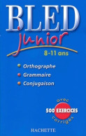 Bled Junior De 8 à 11 Ans (2004) De D Berlion - 6-12 Ans
