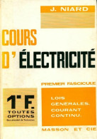 Cours D'électricité 1ère F Premier Fascicule (1972) De J. Niard - 12-18 Años