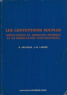 Les Contentions Souples (1990) De Bernard Grumler - Wissenschaft