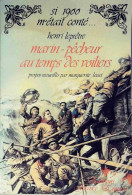 Marin-pêcheur Au Temps Des Voiliers (1984) De Henri Leprêtre - Andere & Zonder Classificatie