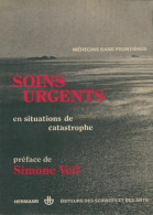 Soins Urgents En Situations De Catastrophe (1979) De Collectif - Wissenschaft