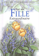 Pour Une Fille Extraordinaire (2002) De Helen Exley - Salud