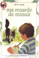Ma Renarde De Minuit (1984) De Betsy Byars - Sonstige & Ohne Zuordnung